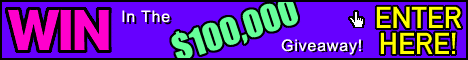 Enter to WIN CASH in $100,000 Give-away!